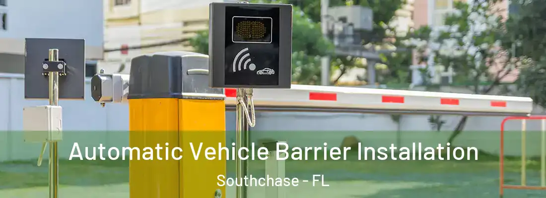  Automatic Vehicle Barrier Installation Southchase - FL