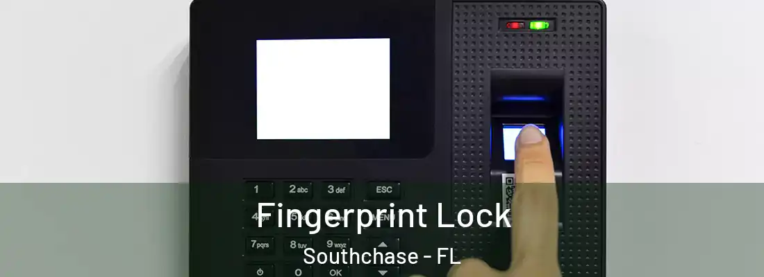  Fingerprint Lock Southchase - FL