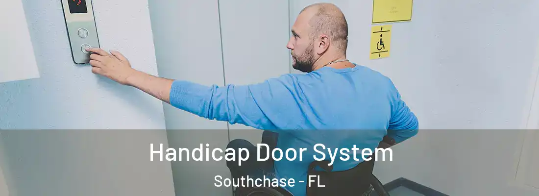 Handicap Door System Southchase - FL