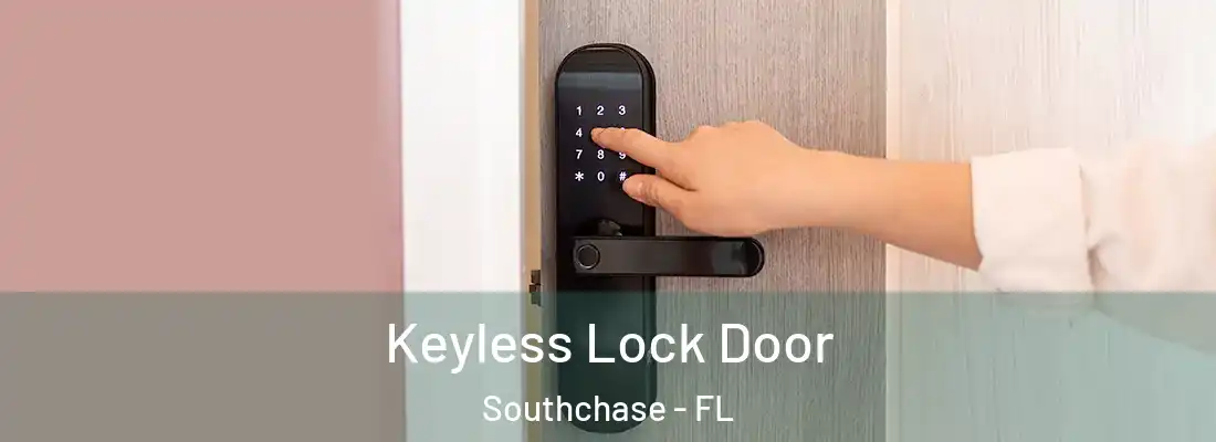  Keyless Lock Door Southchase - FL