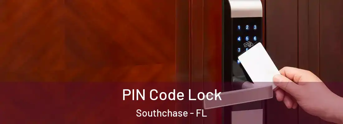  PIN Code Lock Southchase - FL