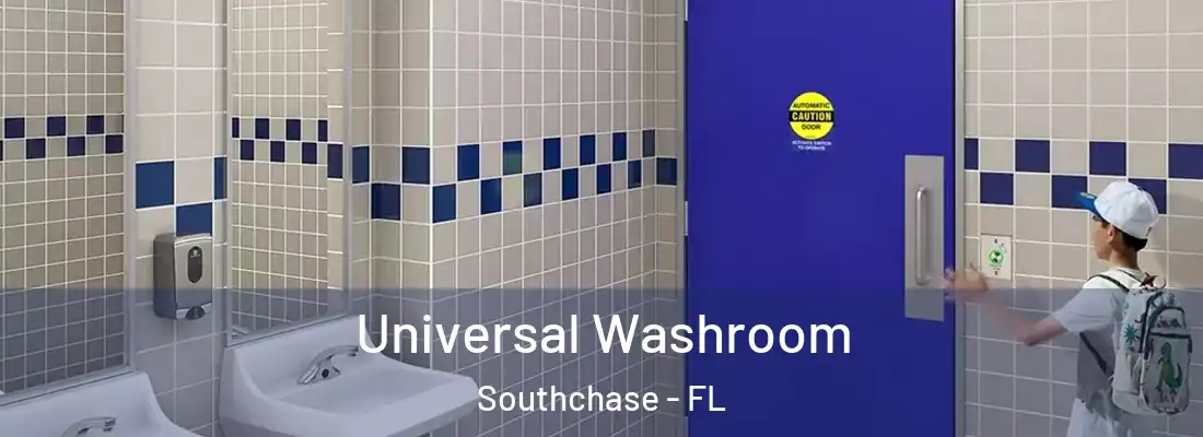  Universal Washroom Southchase - FL